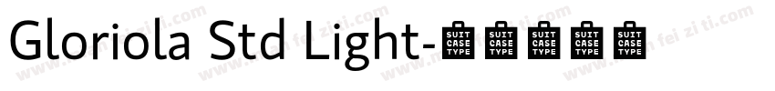 Gloriola Std Light字体转换